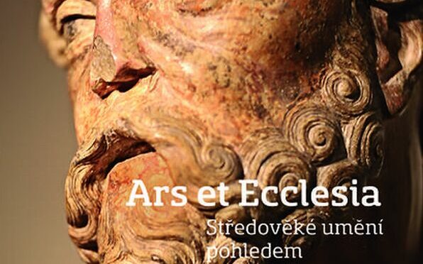 ARS ET ECCLESIA: středověké umění pohledem katolického dějepisectví